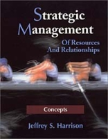 Strategic Management : Of Resources And Relationships артикул 12907d.