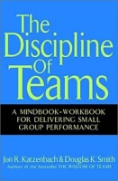 The Discipline of Teams: A Mindbook-Workbook for Delivering Small Group Performance артикул 12912d.