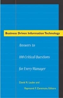 Business Driven Information Technology: Answers to 100 Critical Questions for Every Manager артикул 13002d.