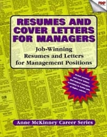 Resumes And Cover Letters For Managers: Job-winning resumes and letters for management positions (Anne McKinney Career Series) артикул 13080d.