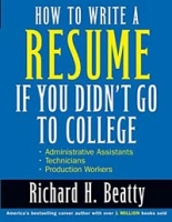 How to Write a Resume if You Didn't Go to College артикул 13130d.