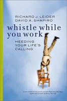 Whistle While You Work: Heeding Your Life's Calling артикул 13170d.