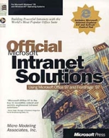 Official Microsoft Intranet Solutions: Using Microsoft Office 97 and Frontpage 97 артикул 12970d.