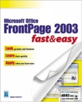 Microsoft Office FrontPage 2003 Fast & Easy (Fast & Easy) артикул 12981d.