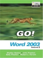 GO! with Microsoft Office Word 2003 Volume 2 (Go! Series) артикул 13162d.